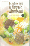UN GUST, UNA CUINA: LA MORERA DE MONTSANT