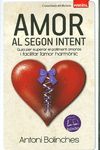 AMOR AL SEGON INTENT