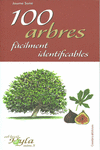 100 ARBRES F�CILMENT IDENTIFICABLES