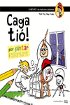 CAGA TI!