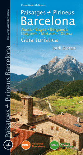 PAISATGES I PIRINEUS BARCELONA. GUIA TUR�STICA