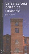 LA BARCELONA BRIT�NICA I IRLANDESA