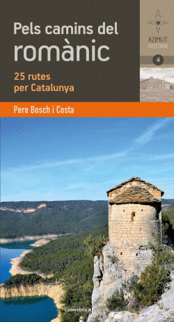 PELS CAMINS DEL ROMANIC CATAL�