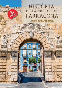 HIST�RIA DE LA CIUTAT DE TARRAGONA