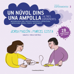 UN N�VOL DINS UNA AMPOLLA I ALTRES EXPERIMENTS