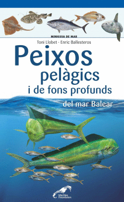 PEIXOS PEL�GICS I DE FONS PROFUNDS DEL MAR BALEAR