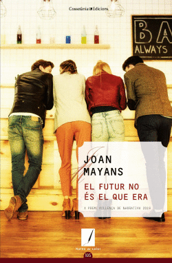 EL FUTUR NO �S EL QUE ERA