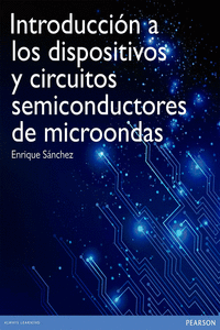 INTRODUCCI�N A DISPOSITIVOS Y CIRCUITOS DE MICROONDAS