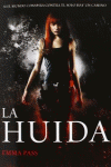 LA HUIDA
