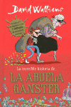 LA INCRE�BLE HISTORIA DE... LA ABUELA G�NSTER