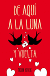 DE AQU� A LA LUNA... Y VUELTA (EL CLAN DE LOS N�UFRAGOS 1)