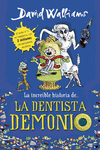 LA INCREBLE HISTORIA DE  LA DENTISTA DEMONIO