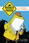 EL MISTERIO DE LA PIR�MIDE (UN CASO DE BATRACIO FROGGER 1)
