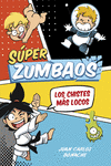 �LOS CHISTES M�S LOCOS! (S�PER ZUMBAOS 1)