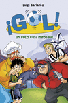 UN RETO CASI IMPOSIBLE (SERIE �GOL! 37)