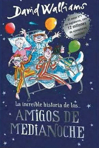 LA INCREIBLE HISTORIA DE... LOS AMIGOS DE MEDIANOCHE