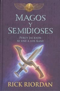 MAGOS Y SEMIDIOSES