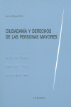 CIUDADANA Y DERECHOS DE LAS PERSONAS MAYORES.