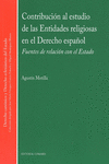 CONTRIBUCI�N AL ESTUDIO DE LAS ENTIDADES RELIGIOSAS EN EL DERECHO ESPA�OL.