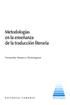 METODOLOG�AS EN LA ENSE�ANZA DE LA TRADUCCI�N LITERARIA.