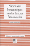 NUEVOS RETOS BIOTECNOL�GICOS PARA LOS DERECHOS FUNDAMENTALES