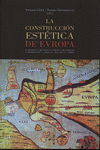 LA CONSTRUCCI�N EST�TICA DE EUROPA