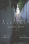 ALBAIC�N, UNA MIRADA INTERIOR