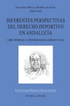 DIFERENTES PERSPECTIVAS DEL DERECHO DEPORTIVO EN ANDALUC�A