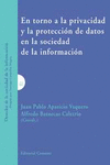 EN TORNO A LA PRIVACIDAD Y LA PROTECCI�N DE DATOS EN LA SOCIEDAD DE LA INFORMACI