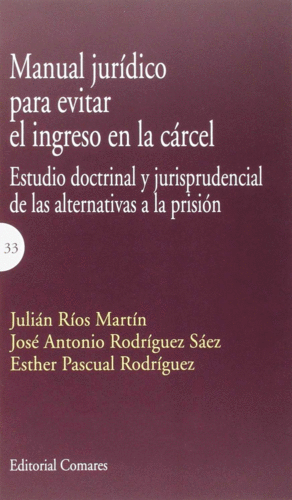 MANUAL JURDICO PARA EVITAR EL INGRESO EN LA CRCEL