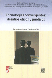 TECNOLOGAS CONVERGENTES: DESAFOS TICOS Y JURDICOS