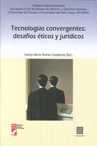 TECNOLOG�AS CONVERGENTES: DESAF�OS �TICOS Y JUR�DICOS