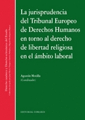 LA JURISPRUDENCIA DEL TRIBUNAL EUROPEO DE DERECHO HUMANOS EN TORNO AL DERECHO DE