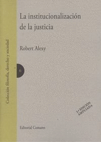 LA INSTITUCIONALIZACI�N DE LA JUSTICIA