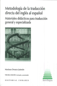 METODOLOG�A DE LA TRADUCCI�N DIRECTA DEL INGL�S AL ESPA�OL