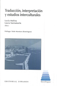 TRADUCCI�N, INTERPRETACI�N Y ESTUDIOS INTERCULTURALES