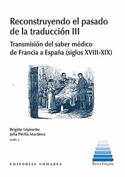 RECONSTRUYENDO EL PASADO DE LA TRADUCCIN III