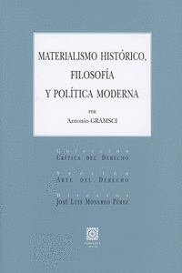 MATERIALISMO HIST�RICO, FILOSOF�A Y POL�TICA MODERNA