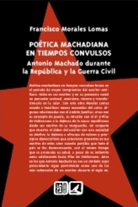 POTICA MACHADIANA EN TIEMPOS CONVULSOS