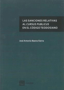 SANCIONES RELATIVAS AL CURSUS PUBLICUS EN CODIGO TEODOSIANO