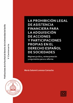 LA PROHIBICI�N LEGAL DE ASISTENCIA FINANCIERA PARA LA ADQUISICI�N DE ACCIONES Y
