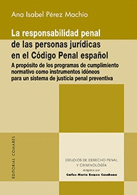 LA RESPONSABILIDAD PENAL DE LAS PERSONAS JUR�DICAS EN EL C�DIGO PENAL ESPA�OL