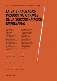 LA EXTERNALIZACI�N PRODUCTIVA A TRAV�S SUBCONTRATACI�N EMPRESARIAL