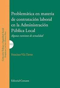 PROBLEM�TICA EN MATERIA DE CONTRATACI�N LABORAL DE ADMINISTRACION P�BLICA LOCAL
