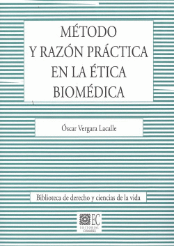 M�TODO Y RAZ�N PR�CTICA EN LA �TICA BIOM�DICA