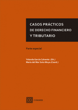 CASOS PRACTICOS DE DERECHO FINANCIERO Y TRIBUTARIO