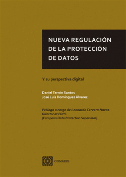 NUEVA REGULACI�N DE LA PROTECCI�N DE DATOS