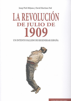 LA REVOLUCIN DE JULIO DE 1909