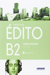 EDITO B2 EXERCICES+CD