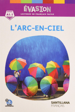 EVASION NE (INTRO) L'ARC EN CIEL